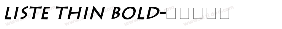 Liste Thin Bold字体转换